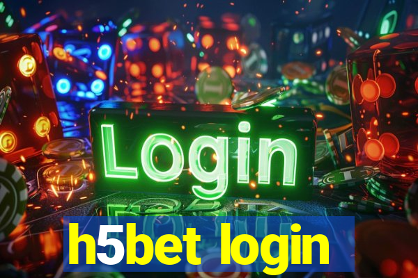 h5bet login